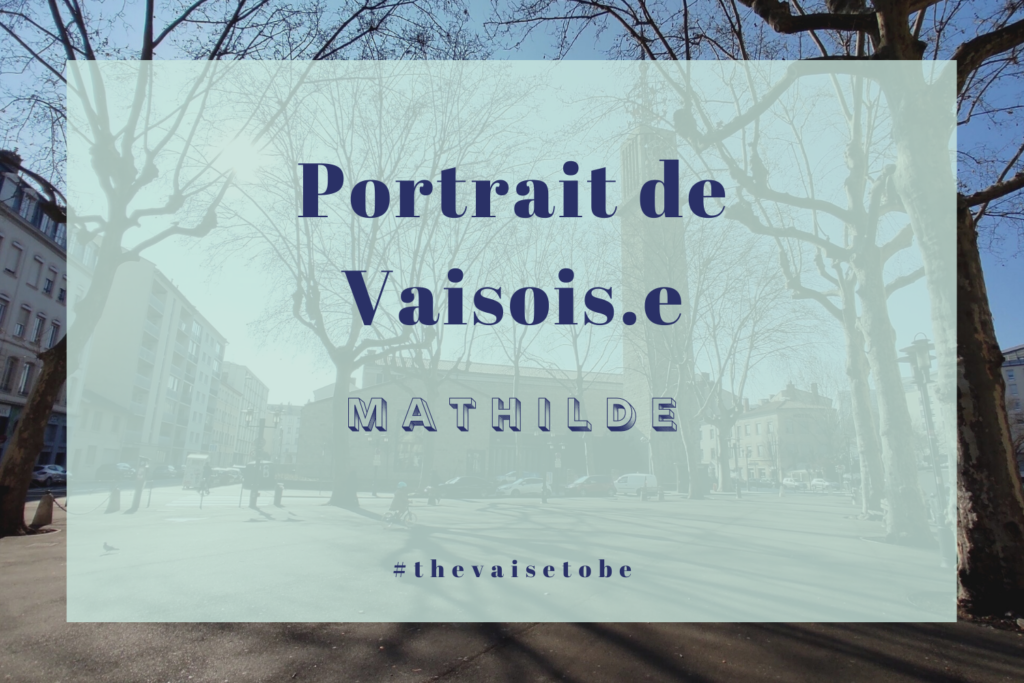 Portraits de Vaisois : Mathilde et sa famille